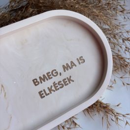 BMEG, MA IS ELKÉSEK - közepes tálka - bézs