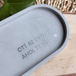 OTT AZ OTTHONOM - közepes tálka - szürke