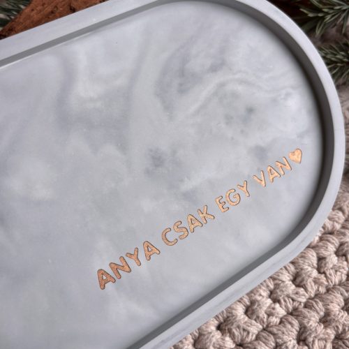 ANYA CSAK EGY VAN - nagy tálka - szürke